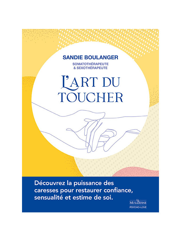 L'art du Toucher Cul'turel Livre de sexologie Oh! Darling