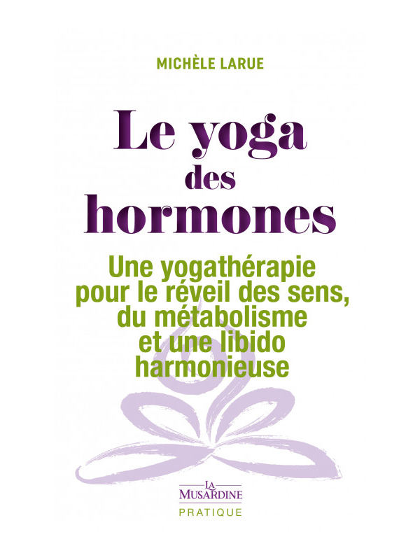 Le Yoga des Hormones Cul'turel Livre de sexologie Oh! Darling